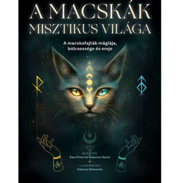 A macskák misztikus világa - A macskafajták mágiája, bölcsessége és ereje termékhez kapcsolódó kép