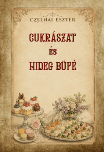 Cukrászat és hideg büfé termékhez kapcsolódó kép