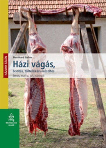 Házi vágás, bontás, töltelékáru készítés - Sertés, marha, juh, házinyúl termékhez kapcsolódó kép