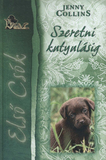 Szeretni kutyulásig - Első Csók sorozat 3. termékhez kapcsolódó kép