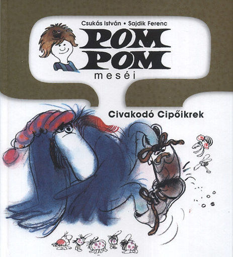 Pom Pom meséi - Civakodó Cipőikrek termékhez kapcsolódó kép