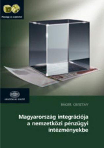 Magyarország integrációja a nemzetközi pénzügyi intézményekbe termékhez kapcsolódó kép