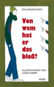 Von wem hat er das bloß? termékhez kapcsolódó kép