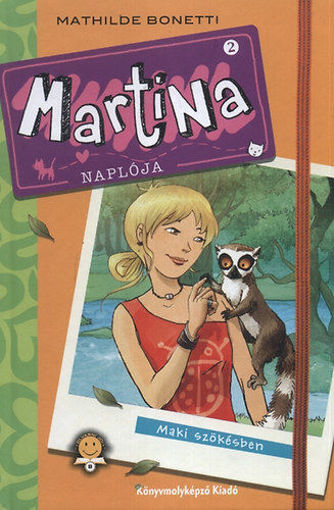 Martina naplója - Maki szökésben termékhez kapcsolódó kép