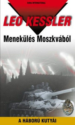 Menekülés Moszkvából - A háború kutyái 2. sorozat 5. kötete (25. kötet) termékhez kapcsolódó kép