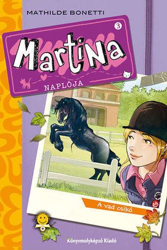 Martina naplója - A vad csikó - A VAD CSIKÓ termékhez kapcsolódó kép