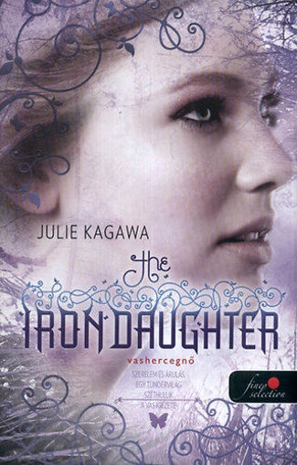 The Iron Daughter - Vashercegnő - Keményborítós - KEMÉNYTÁBLA termékhez kapcsolódó kép