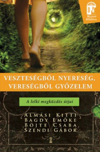 Veszteségből nyereség, vereségből győzelem - A lelki megküzdés útjai termékhez kapcsolódó kép