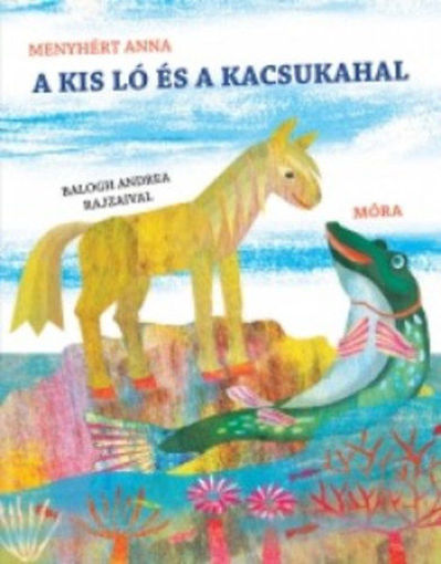 A kis ló és a kacsukahal termékhez kapcsolódó kép