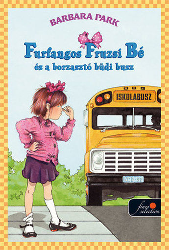 Furfangos Fruzsi Bé és a borzasztó büdi busz - kemény kötés termékhez kapcsolódó kép