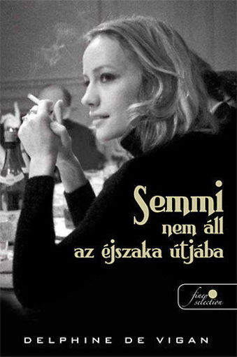Semmi nem áll az éjszaka útjába termékhez kapcsolódó kép