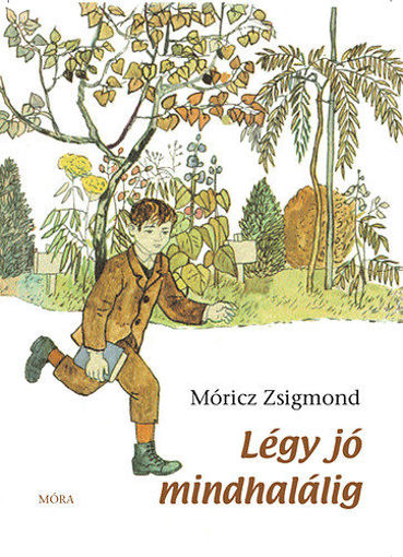Légy jó mindhalálig termékhez kapcsolódó kép