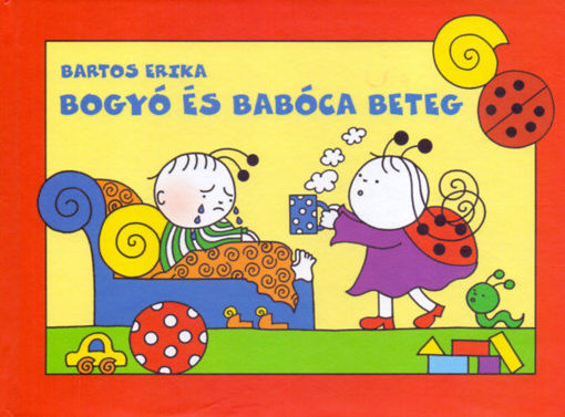Bogyó és Babóca beteg - A Fülgyulladás, A Kis Dongólány termékhez kapcsolódó kép