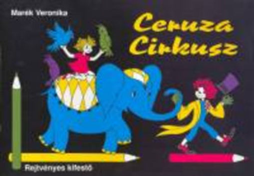 Ceruza cirkusz - Rejtvényes kifestő termékhez kapcsolódó kép
