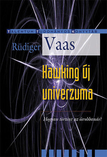 Hawking új univerzuma - Hogyan történt az ősrobbanás? termékhez kapcsolódó kép