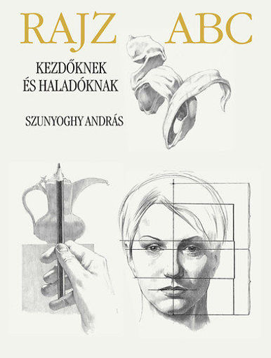 Rajz ABC - Kezdőknek és haladóknak termékhez kapcsolódó kép
