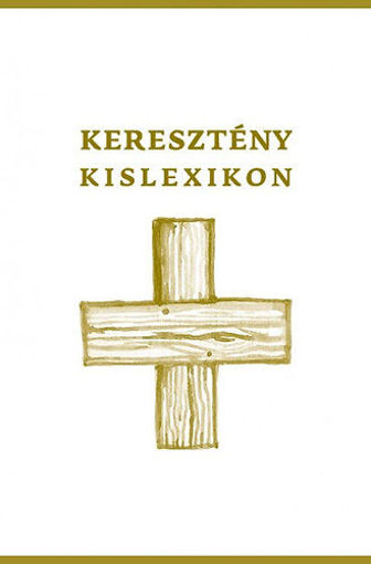 Keresztény kislexikon termékhez kapcsolódó kép