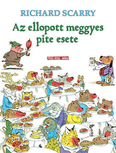 Az ellopott meggyes pite esete - Döbbenetes bűntények Tesz-Vesz Városban termékhez kapcsolódó kép