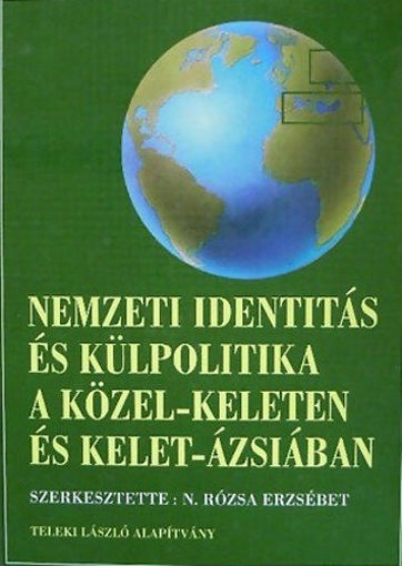 Nemzeti identitás és külpolitika a Közel-Keleten és Kelet-Ázsiában termékhez kapcsolódó kép
