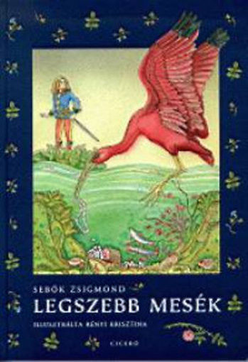 Legszebb mesék - A Világ Népeinek Mesekincséből termékhez kapcsolódó kép