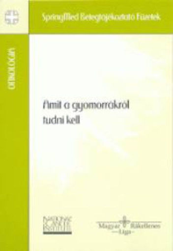 Amit a gyomorrákról tudni kell - Springmed betegtájékoztató füzetek termékhez kapcsolódó kép