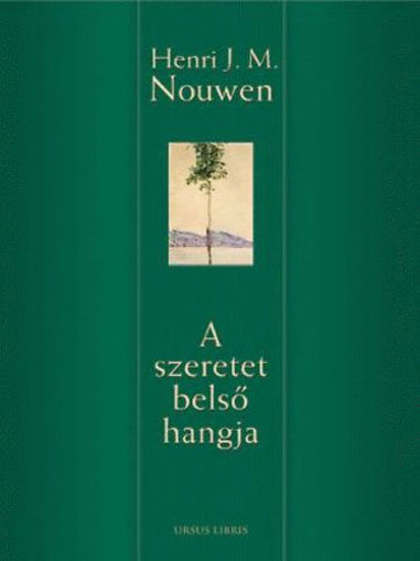 A szeretet belső hangja  - ÚT A GYÖTRELMEN ÁT A SZABADULÁSHOZ termékhez kapcsolódó kép