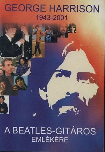 George Harrison - A Beatles-gitáros emlékére termékhez kapcsolódó kép