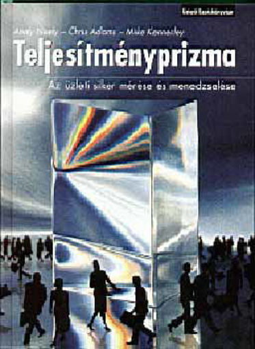 Teljesítményprizma - Az üzleti siker mérése és menedzselése - Az üzleti siker mérése és menedzselése termékhez kapcsolódó kép