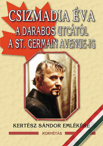 A Darabos utcától a St. Germain Avanue-ig - Kertész Sándor emlékére termékhez kapcsolódó kép