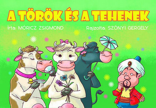 A török és a tehenek (zöld borítós) termékhez kapcsolódó kép