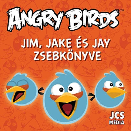 Angry Birds - Jim, Jake és Jay zsebkönyve termékhez kapcsolódó kép