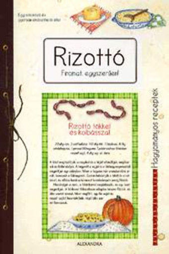 Rizottó - Finomat egyszerűen! - Finomat egyszerűen! termékhez kapcsolódó kép