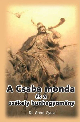 A Csaba monda és a székely hunhagyomány termékhez kapcsolódó kép