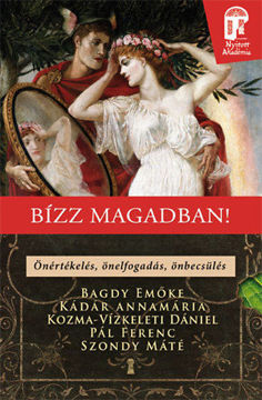 Bízz magadban!  - Önértékelés, önelfogadás, önbecsülés termékhez kapcsolódó kép