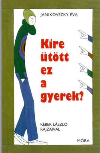 Kire ütött ez a gyerek? termékhez kapcsolódó kép