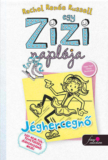 Egy Zizi naplója 4. - Jéghercegnő - Egy nem-túl-tehetséges Jéghercegnő meséi termékhez kapcsolódó kép