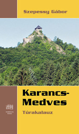 Karancs-Medves - Túrakalauz termékhez kapcsolódó kép