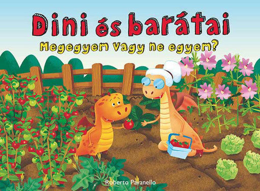 Dini és barátai 3: Megegyem vagy ne egyem? termékhez kapcsolódó kép