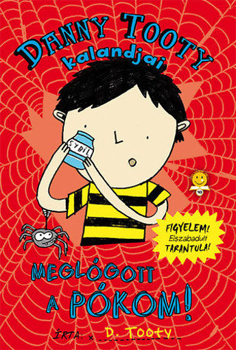 Danny Tooty kalandjai - Meglógott a pókom! termékhez kapcsolódó kép