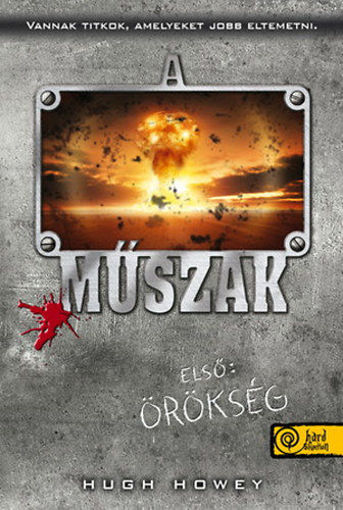 A műszak - Első: Örökség termékhez kapcsolódó kép