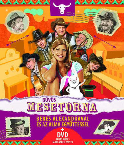 Bűvös Mesetorna - Béres Alexandrával és az Alma együttessel +DVD termékhez kapcsolódó kép