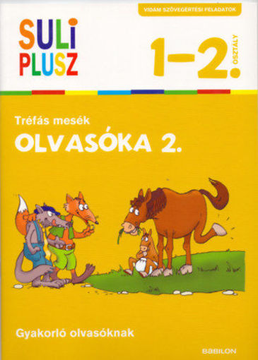Olvasóka 2. Tréfás mesék - Vidám szövegértési feladatok gyakorló olvasóknak - 1-2.osztály termékhez kapcsolódó kép