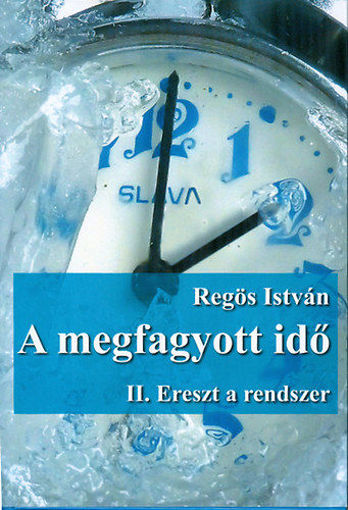 A megfagyott idő - II. Ereszt a rendszer termékhez kapcsolódó kép