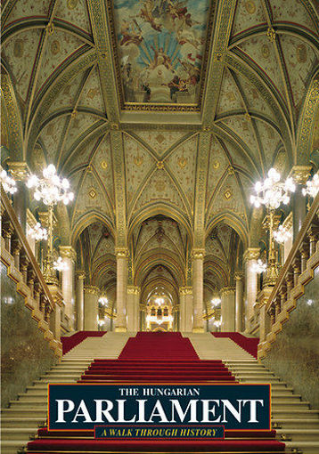 The Hungarian Parliament - A Walk Through History termékhez kapcsolódó kép