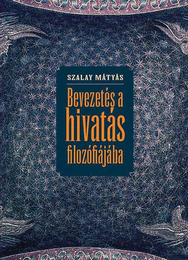 Bevezetés a hivatás filozófiájába termékhez kapcsolódó kép