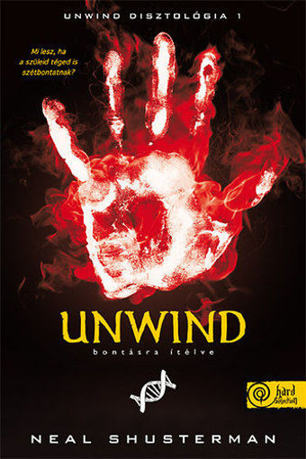 Unwind - Bontásra ítélve termékhez kapcsolódó kép