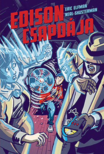 Edison csapdája - Akcelerátus-trilógia II. termékhez kapcsolódó kép