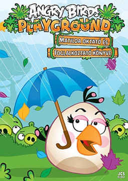 Angry Birds - Matilda oktató és foglalkoztató könyve termékhez kapcsolódó kép