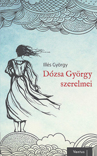 Dózsa György szerelmei termékhez kapcsolódó kép