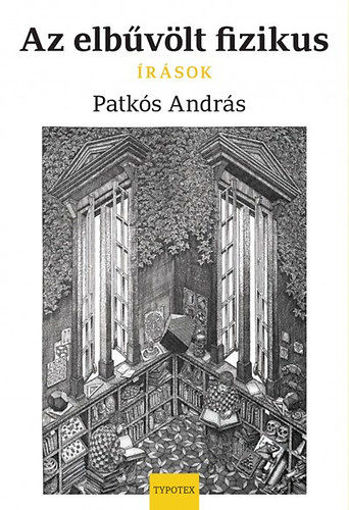 Az elbűvölt fizikus - Írások termékhez kapcsolódó kép